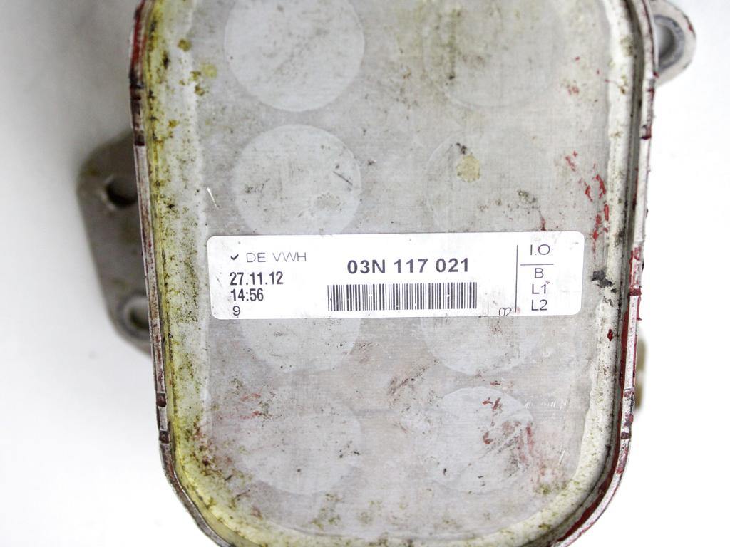 03N117021 RADIATORE OLIO MOTORE VOLKSWAGEN GOLF 7 1.6 D 77KW 5M 5P (2013) RICAMBIO USATO