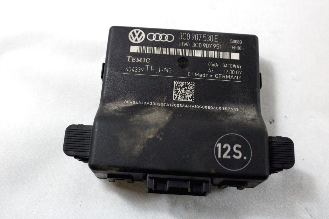 3C0907530E CENTRALINA GATEWAY VOLKSWAGEN PASSAT SW 2.0 D 103KW 6M 5P (2008) RICAMBIO USATO