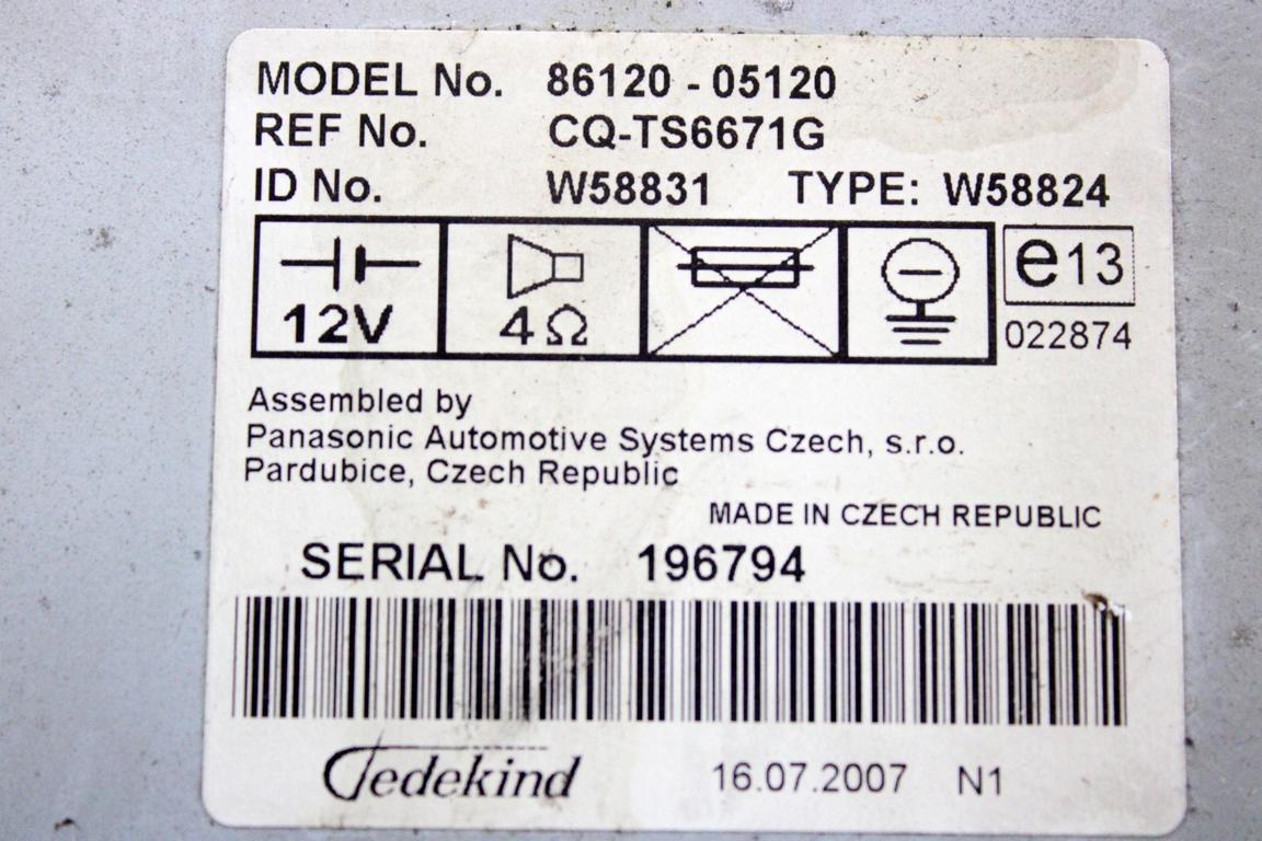 86120-05120 AUTORADIO TOYOTA AVENSIS SW 2.2 D 110KW 6M 5P (2008) RICAMBIO USATO (NON FORNIAMO CODICE AUTORADIO, MA SOLO NUMERO DI TELAIO VEICOLO)
