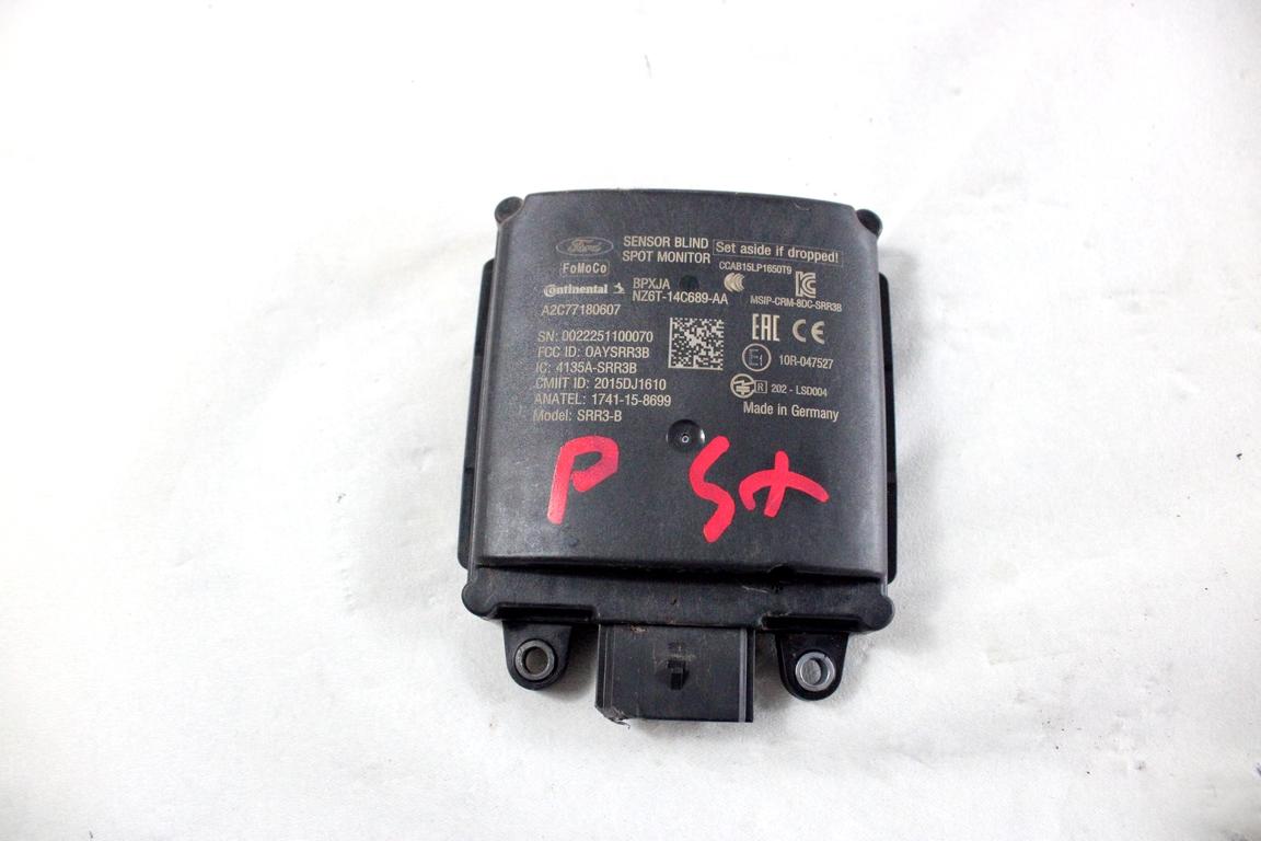 NZ6T-14C689-AA SENSORE RADAR ANGOLO CIECO POSTERIORE FORD PUMA 1.0 I 92KW AUT 5P (2022) RICAMBIO USATO