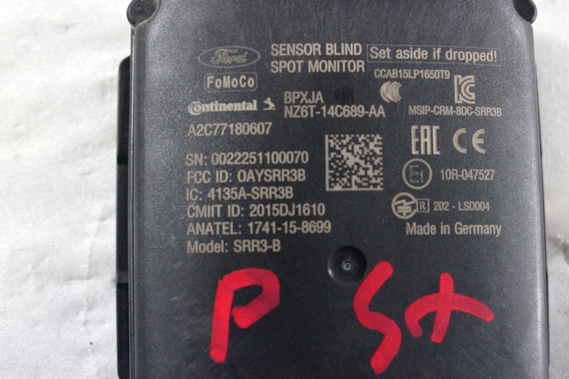 NZ6T-14C689-AA SENSORE RADAR ANGOLO CIECO POSTERIORE FORD PUMA 1.0 I 92KW AUT 5P (2022) RICAMBIO USATO