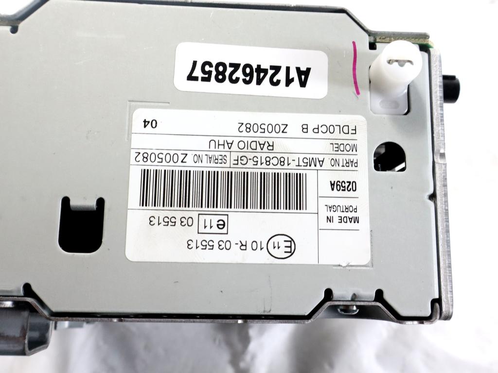 AM5T-18C815-GF AUTORADIO CON SISTEMA DI NAVIGAZIONE SATELLITARE FORD C-MAX 1.6 D 85KW 6M 5P (2011) RICAMBIO USATO (NON FORNIAMO CODICE AUTORADIO, MA SOLO NUMERO DI TELAIO VEICOLO)
