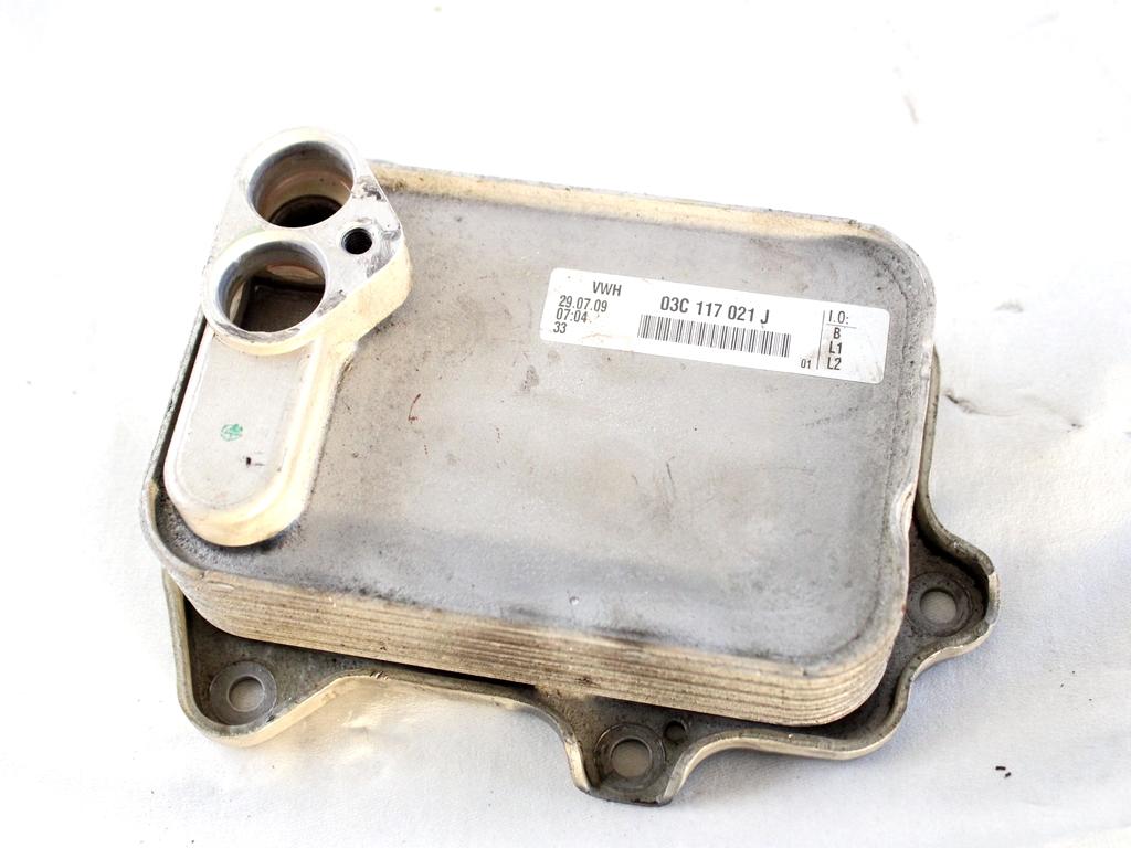 03C117021J RADIATORE OLIO MOTORE VOLKSWAGEN GOLF PLUS 1.4 B 90KW 6M 5P (2009) RICAMBIO USATO
