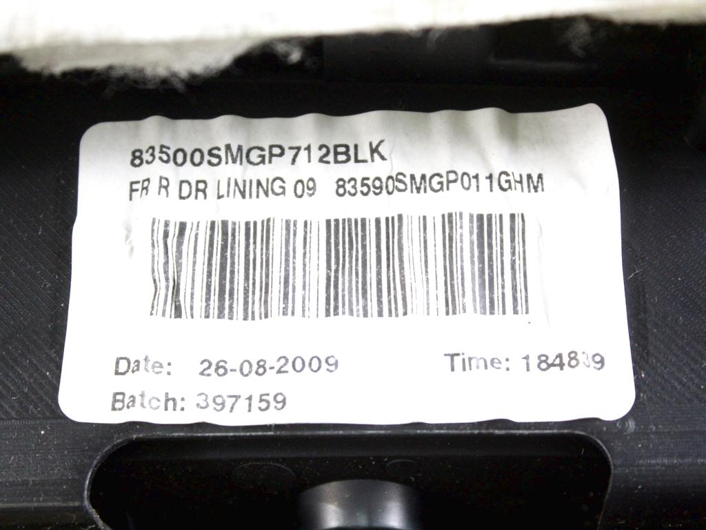 83500SMGP712BLK PANNELLO INTERNO PORTA ANTERIORE DESTRA HONDA CIVIC 1.4 B 73KW 5M 5P (2009) RICAMBIO USATO