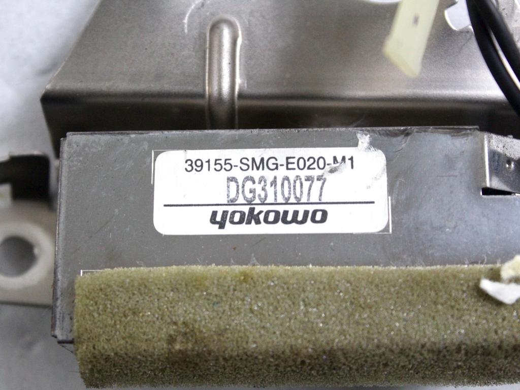 39155-SMG-E020 CENTRALINA AMPLIFICATORE ANTENNA HONDA CIVIC 1.4 B 73KW 5M 5P (2009) RICAMBIO USATO