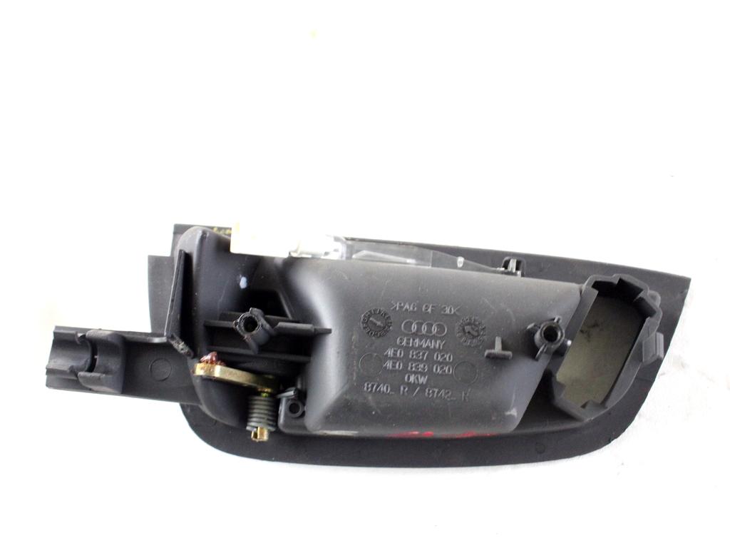 4E0837020 MANIGLIA INTERNA PORTA POSTERIORE DESTRA AUDI A8 3.0 D 171 KW 4X4 (2005) RICAMBIO USATO