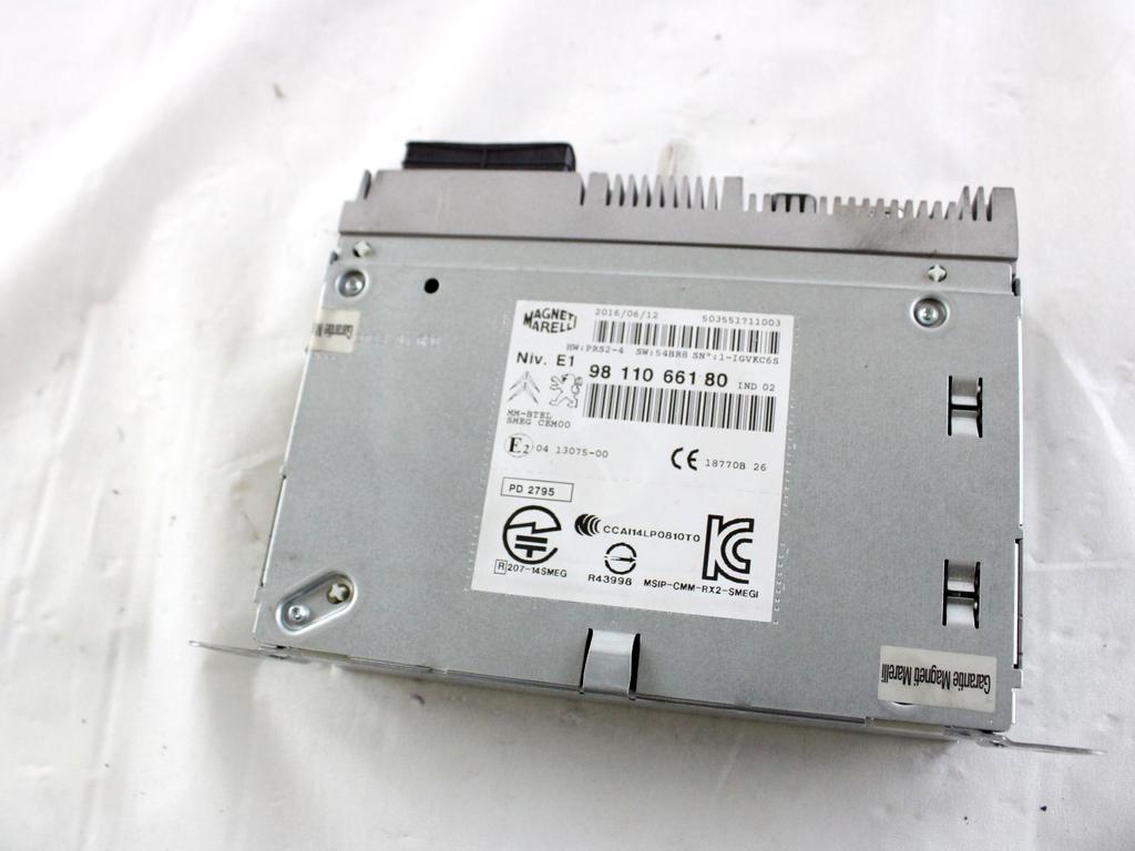 9811066180 AUTORADIO SISTEMA MULTIMEDIALE PEUGEOT 208 1.6 D 55KW 5M 5P (2017) RICAMBIO USATO (NON FORNIAMO CODICE AUTORADIO, MA SOLO NUMERO DI TELAIO VEICOLO)