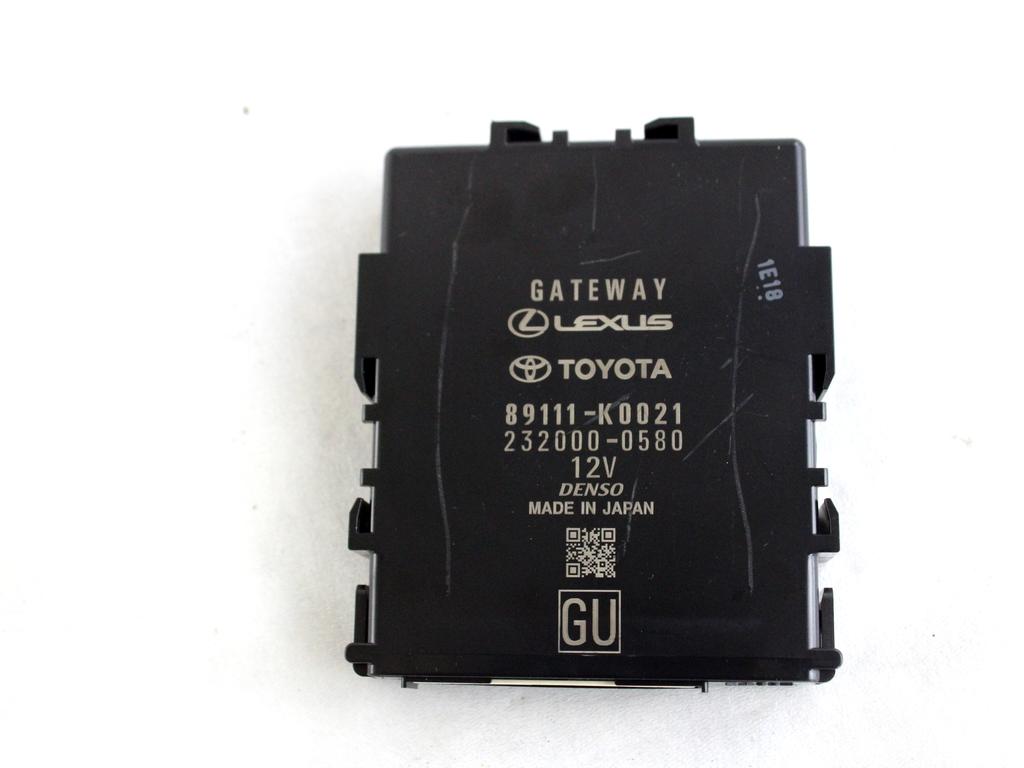 89111-K0021 CENTRALINA GATEWAY TOYOTA YARIS P21 1.5 I 68KW AUT 5P (2021) RICAMBIO USATO