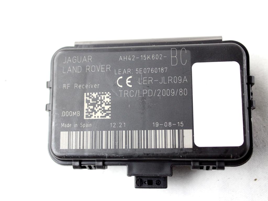 AH42-15K602-BC CENTRALINA ANTENNA RICEVITORE TELECOMANDO KEYLESS JAGUAR XE X760 2.0 D 132KW AUT 4P (2015) RICAMBIO USATO