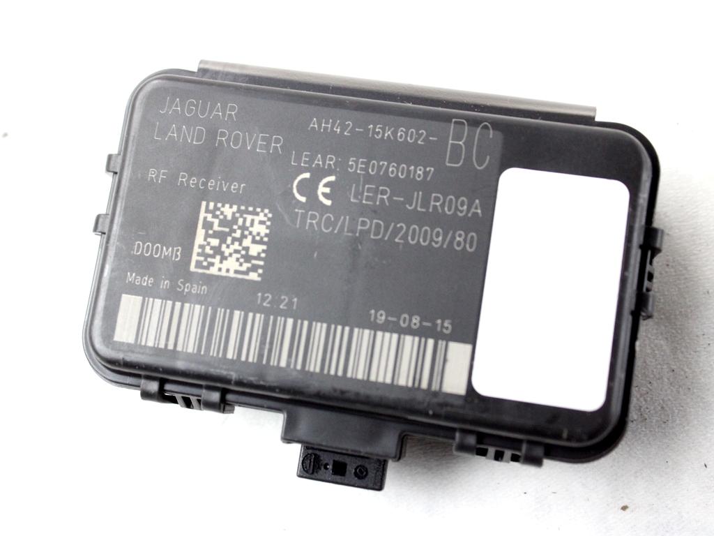 AH42-15K602-BC CENTRALINA ANTENNA RICEVITORE TELECOMANDO KEYLESS JAGUAR XE X760 2.0 D 132KW AUT 4P (2015) RICAMBIO USATO