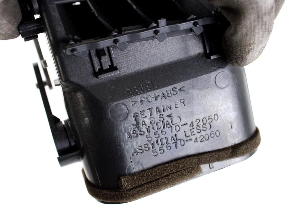 55670-42050 BOCCHETTE AERAZIONE CENTRALI CRUSCOTTO TOYOTA RAV4 2.2 D 4X4 100KW 6M 5P (2008) RICAMBIO USATO 