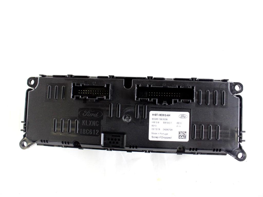 H1BT-18C612-AH CENTRALINA GRUPPO DI COMANDO CLIMATIZZATORE CLIMA A/C AUTOMATICO FORD FIESTA 1.5 D 63KW 6M 5P (2018) RICAMBIO USATO 
