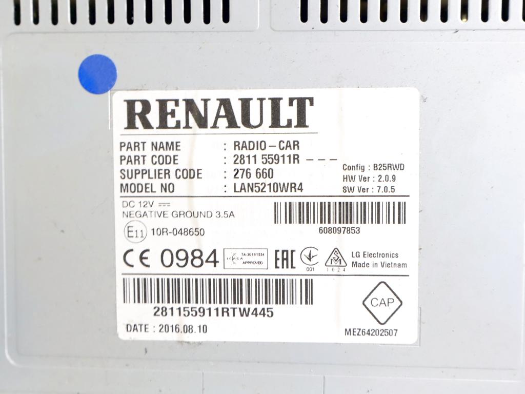 281155911R AUTORADIO NAVIGATORE SISTEMA MULTIMEDIALE RENAULT CLIO 1.2 B 54KW 5M 5P (2017) RICAMBIO USATO (NON FORNIAMO CODICE AUTORADIO, MA SOLO NUMERO DI TELAIO VEICOLO)