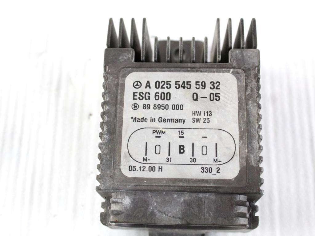A0255455932 CENTRALINA ELETTROVENTOLA MERCEDES CLASSE CLK 200 A208 2.0 B 120KW 6M 2P (2001) RICAMBIO USATO 