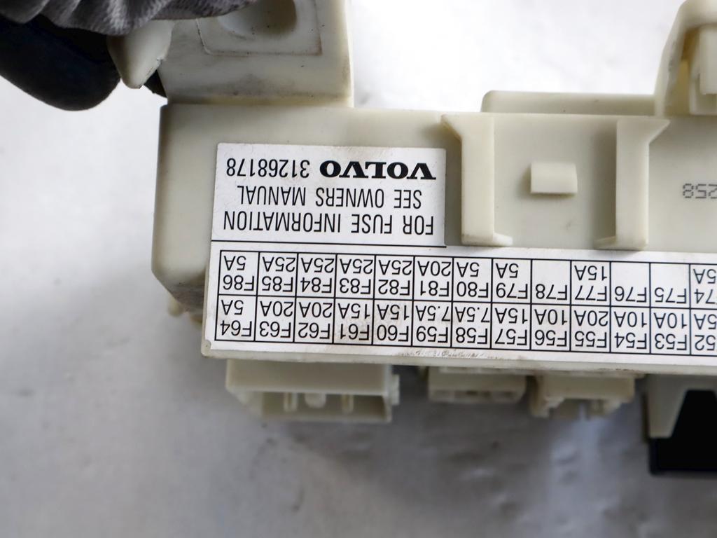 31268178 CENTRALINA FUSIBILIERA SCATOLA FUSIBILI RELÈ VOLVO V50 SW 2.0 D 100KW 6M 5P (2009) RICAMBIO USATO 