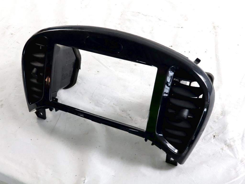 68260BC80A MASCHERINA RIVESTIMENTO CRUSCOTTO CON BOCCHETTE NISSAN JUKE 1.5 D 81KW 6M 5P (2011) RICAMBIO USATO