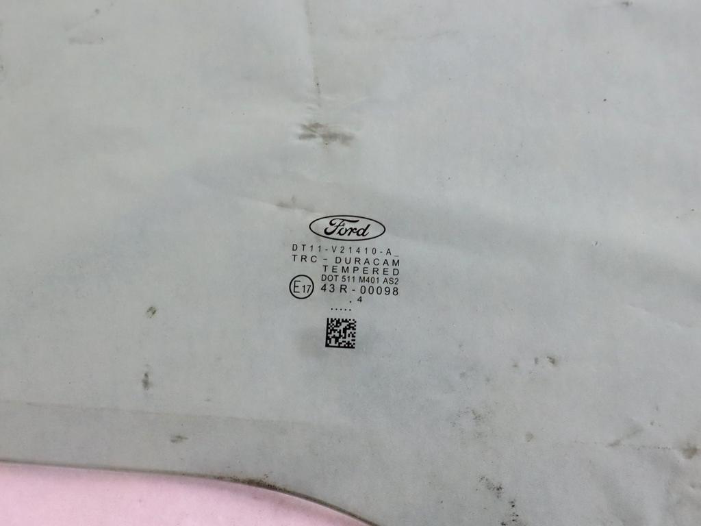 DT11-V21410-A VETRO SCENDENTE PORTA ANTERIORE DESTRA FORD TRANSIT CONNECT 1.6 D 70KW 5M 2P (2015) RICAMBIO USATO 