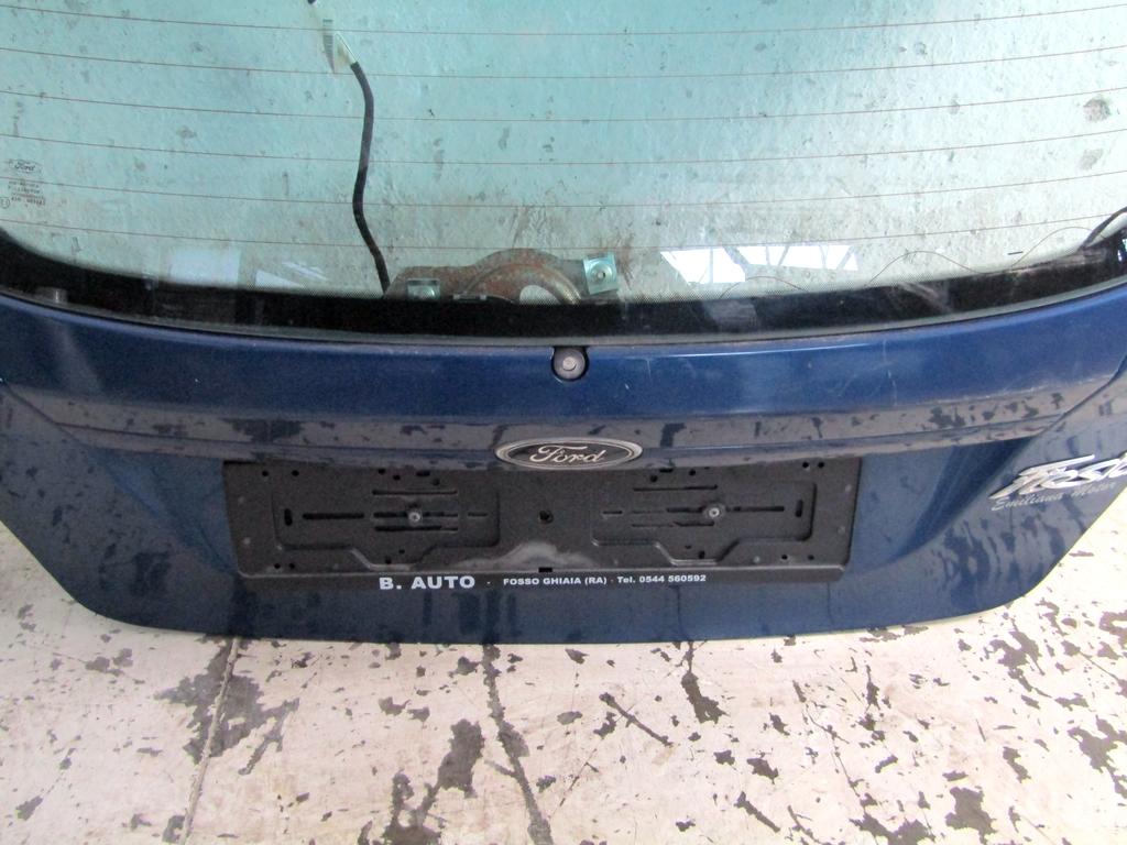 1763986 PORTELLONE COFANO POSTERIORE BAULE FORD FIESTA 1.4 G 71KW 5M 3P (2009) RICAMBIO USATO