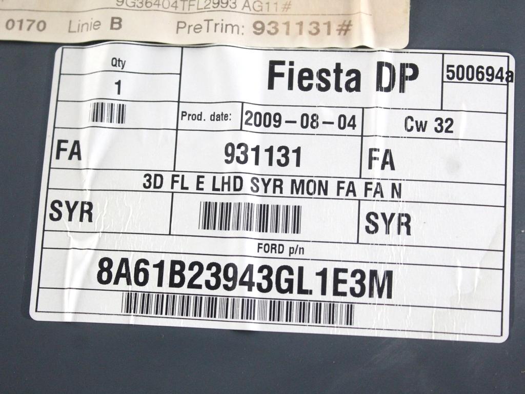 1667585 PANNELLO INTERNO PORTA ANTERIORE SINISTRA FORD FIESTA 1.4 G 71KW 5M 3P (2009) RICAMBIO USATO
