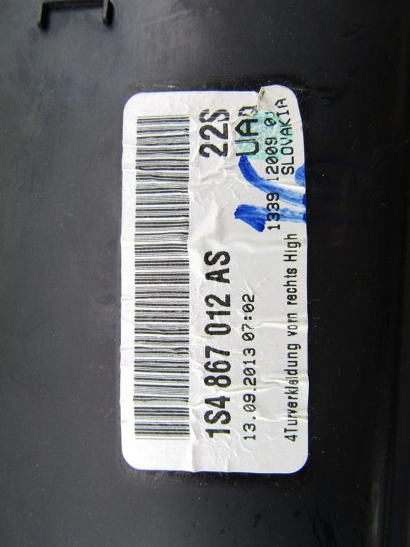 1S4867012AS PANNELLO INTERNO PORTA ANTERIORE DESTRA VOLKSWAGEN UP 1.0 M 50KW 5M 5P (2013) RICAMBIO USATO