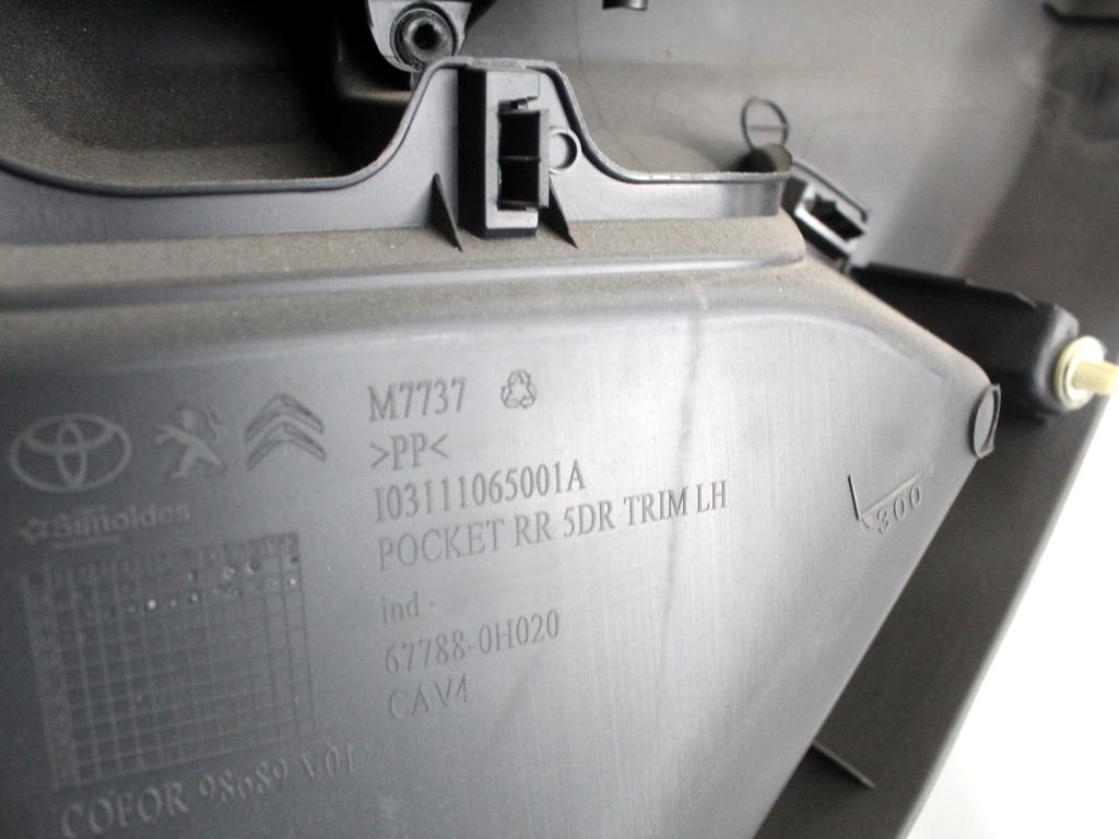 B0007863ZD PANNELLO INTERNO PORTA POSTERIORE SINISTRA CITROEN C1 1.0 B 51KW 5M 5P (2015) RICAMBIO USATO