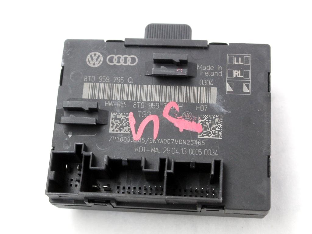 8T0959795H CENTRALINA PORTA POSTERIORE AUDI A5 SPORTBACK 2.0 D 130KW 4X4 5P AUT (2013) RICAMBIO USATO