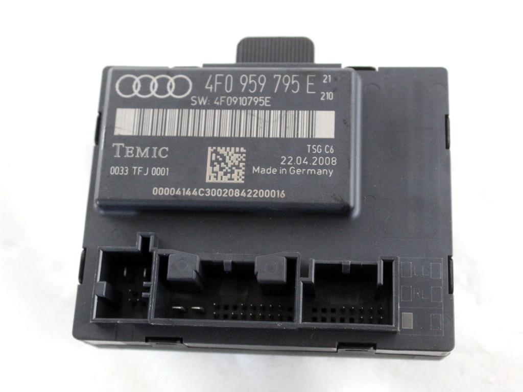 4F0959795E CENTRALINA PORTA POSTERIORE SINISTRA AUDI A6 C6 SW 3.0 D 4X4 171KW AUT 5P (2008) RICAMBIO USATO