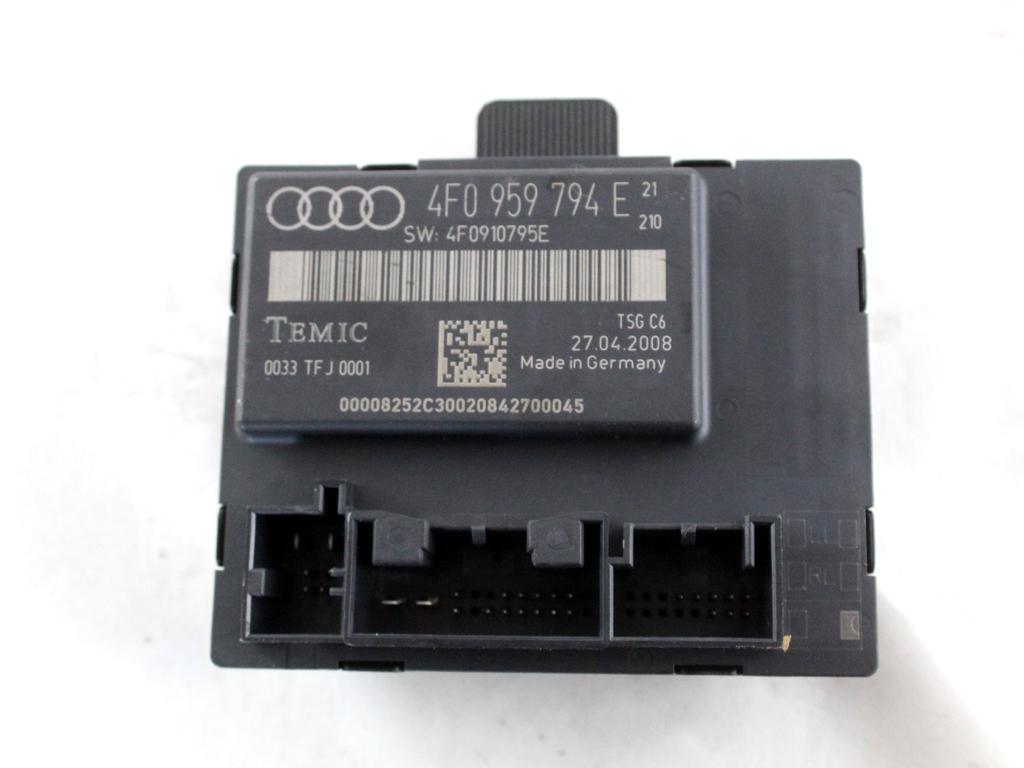 4F0959794E CENTRALINA PORTA POSTERIORE DESTRA AUDI A6 C6 SW 3.0 D 4X4 171KW AUT 5P (2008) RICAMBIO USATO