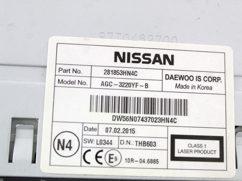 281853HN4C AUTORADIO NISSAN MICRA 1.2 B 59KW 5M 5P (2015) RICAMBIO USATO (NON FORNIAMO CODICE AUTORADIO, MA SOLO NUMERO DI TELAIO VEICOLO)