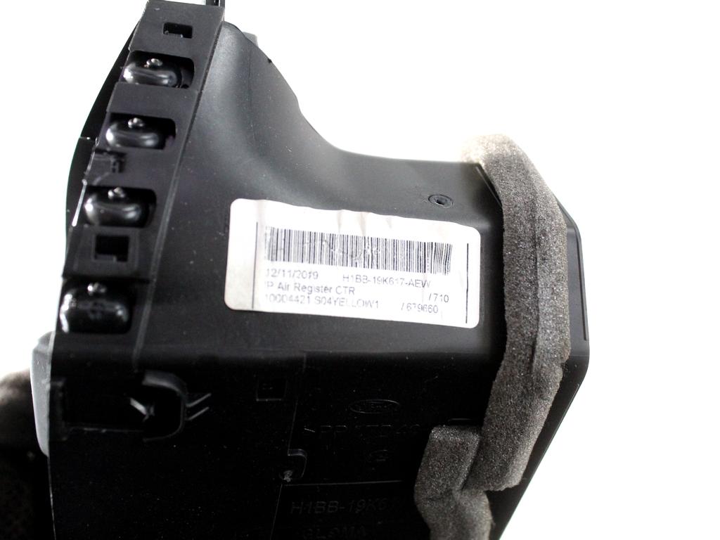 H1BB-19K617-AEW BOCCHETTE AERAZIONE CENTRALI CRUSCOTTO FORD FIESTA 1.5 D 63KW 6M 5P (2020) RICAMBIO USATO