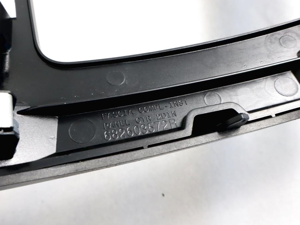 682603572R MASCHERINA RIVESTIMENTO CRUSCOTTO CENTRALE DACIA DUSTER 1.6 G 84KW 5M 5P (2017) RICAMBIO USATO CON BOCCHETTE AERAZIONE