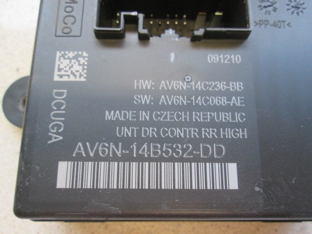 RACUNALNIK VRAT IN STEKEL OEM N. AV6N14B532DD ORIGINAL REZERVNI DEL FORD CMAX GRAND CMAX MK2 DXA-CB7 DXA-CEU (2010 - 03/2015) DIESEL LETNIK 2011