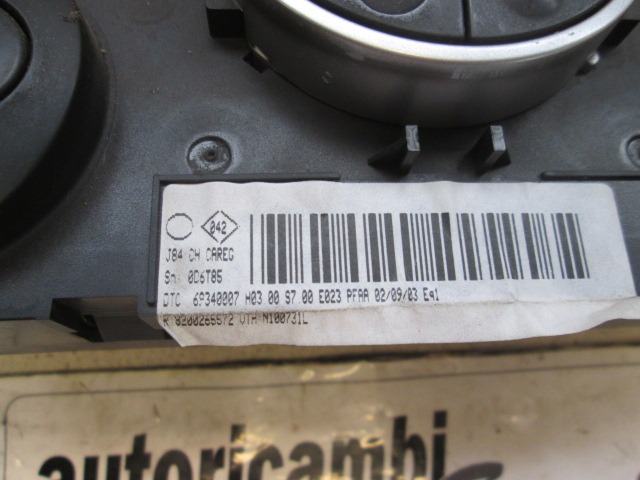 KONTROLNA ENOTA KLIMATSKE NAPRAVE / AVTOMATSKA KLIMATSKA NAPRAVA OEM N. 8200265572 ORIGINAL REZERVNI DEL RENAULT SCENIC/GRAND SCENIC JM0/1 MK2 (2003 - 2009) DIESEL LETNIK 2003