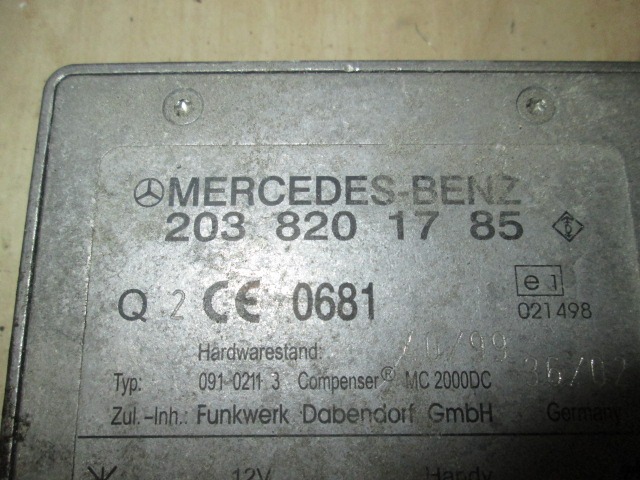 OJACEVALEC / ANTENA OEM N. 2038201785 ORIGINAL REZERVNI DEL MERCEDES CLASSE SL R230 (2001 - 2008) BENZINA LETNIK 2004