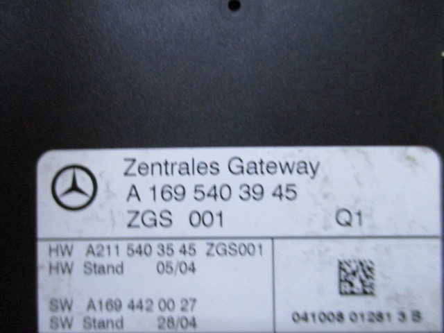 RACUNALNIK VMESNIKA (GATEWAY) OEM N. 1695403945 ORIGINAL REZERVNI DEL MERCEDES CLASSE A W169 5P C169 3P (2004 - 04/2008) DIESEL LETNIK 2004