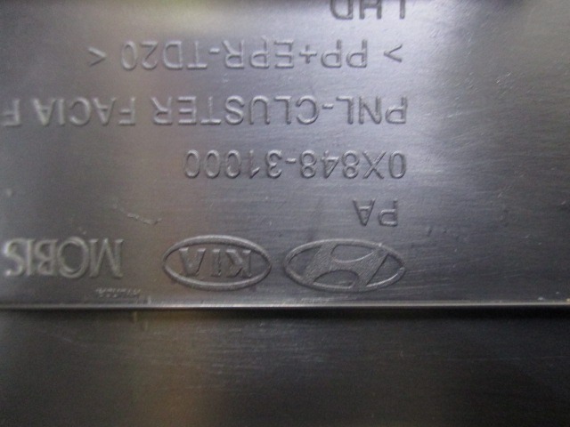 ARMATURNA PLO?CA OEM N. 848-31000 ORIGINAL REZERVNI DEL HYUNDAI I10 PA MK1 (2008 - 11/2010) BENZINA/GPL LETNIK 2009